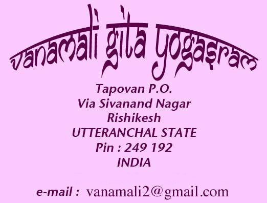 Vanamali Ashram, Tapovan, PO via Sivandanagar, Rishikesh, 249192